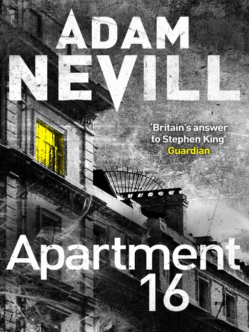 Title details for Apartment 16 by Adam Nevill - Wait list